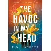 The Havoc in My Head