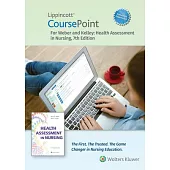 Lippincott Coursepoint Enhanced for Weber’s Health Assessment in Nursing