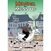 Mendel the Mess-Up