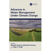 Advances in Water Management Under Climate Change