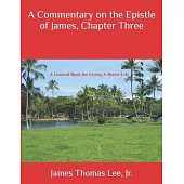 A Commentary on the Epistle of James, Chapter Three