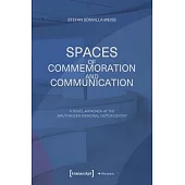 Spaces of Commemoration and Communication: A Novel Approach at the Mauthausen Memorial Visitor Center