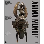 Anima Mundi: The African Art Collection of Jan and Kristina Engels