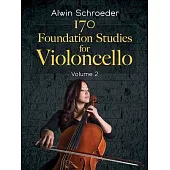 170 Foundation Studies for Violoncello: Volume 2