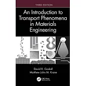 An Introduction to Transport Phenomena in Materials Engineering