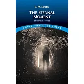 The Eternal Moment and Other Stories