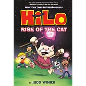 Hilo Book 10: Rise of the Cat: (A Graphic Novel)