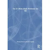 Try It! More Math Problems for All
