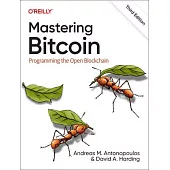 Mastering Bitcoin: Programming the Open Blockchain