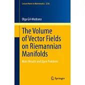 The Volume of Vector Fields on Riemannian Manifolds: Main Results and Open Problems