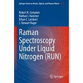 Raman Spectroscopy Under Liquid Nitrogen (Run)