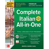 Practice Makes Perfect: Complete Italian All-In-One, Premium Second Edition