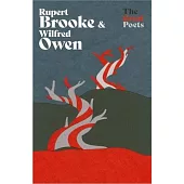 Rupert Brooke & Wilfred Owen: Heartbreakingly Beautiful Poems from the First World War Poets