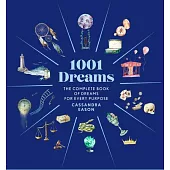 1001 Dreams: The Complete Book of Dream Interpretations