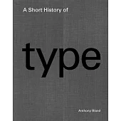 A Short History of Type