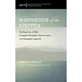 Shepherds of the Steppes