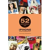 52 Assignments: iPhone Photography