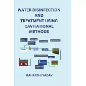 Water Disinfection and Treatment Using Cavitational Methods