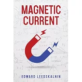 Magnetic Current