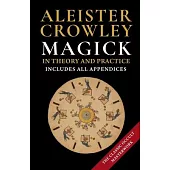 Magick in Theory and Practice