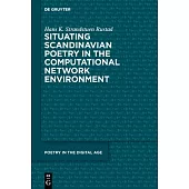 Situating Scandinavian Poetry in the Computational Network Environment