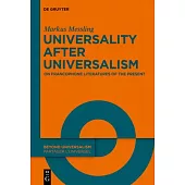 Universality After Universalism: On Francophone Literatures of the Present