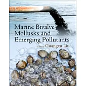 Marine Bivalve Mollusks and Emerging Pollutants