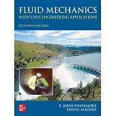 Fluid Mechanics with Civil Engineering Applications, Eleventh Edition