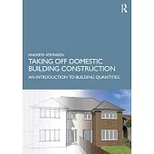 Taking Off Domestic Building Construction: An Introduction to Building Quantities