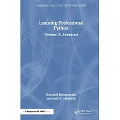 Learning Professional Python: Volume 2: Advanced