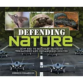 Defending Nature: How the Us Military Protects Threatened and Endangered Species