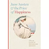 Jane Austen and the Price of Happiness