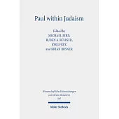 Paul Within Judaism: Perspectives on Paul and Jewish Identity