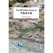 The 500 Hidden Secrets of Tokyo