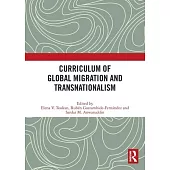 Curriculum of Global Migration and Transnationalism