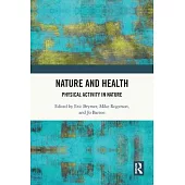 Nature and Health: Physical Activity in Nature