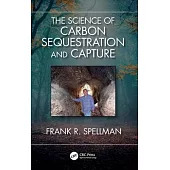The Science of Carbon Sequestration and Capture