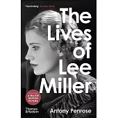 The Lives of Lee Miller