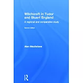 Witchcraft in Tudor and Stuart England