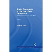 Soviet Documents on the Use of War Experience: Volume Two: The Winter Campaign, 1941-1942