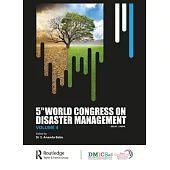 Fifth World Congress on Disaster Management: Volume IV: Proceedings of the International Conference on Disaster Management, November 24-27, 2021, New