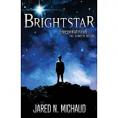 Brightstar: Energematrice6 - The Epimyth Begins