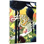 You & a Bike & a Road