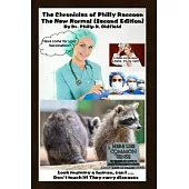 The Chronicles of Philly Raccoon - The New Normal