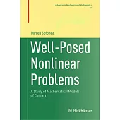 Well-Posed Nonlinear Problems: A Study of Mathematical Models of Contact