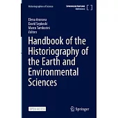 Handbook of the Historiography of the Earth and Environmental Sciences