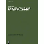 Dynamics of the English Phonological System