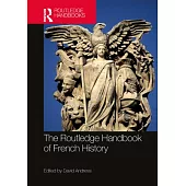 The Routledge Handbook of French History