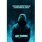 Outlier Detection in Categorical Data