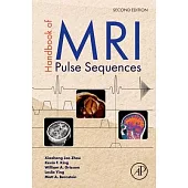 Handbook of MRI Pulse Sequences
